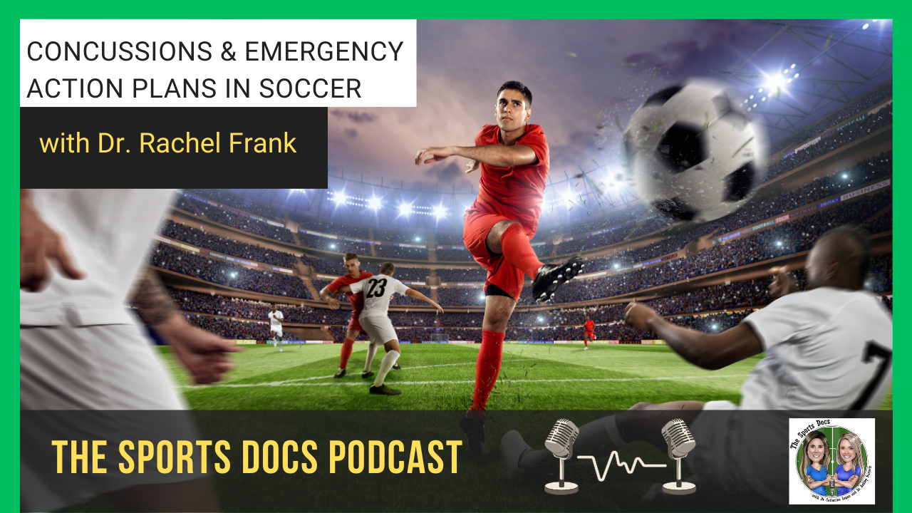 Concussions and Emergency Action Planning in Soccer